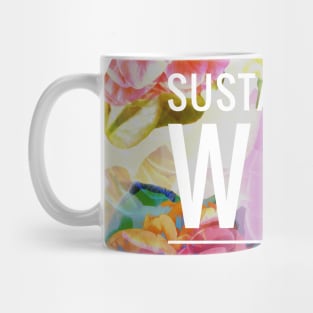 SUSTAINABLY WILD - (Flourish - White 1) Mug